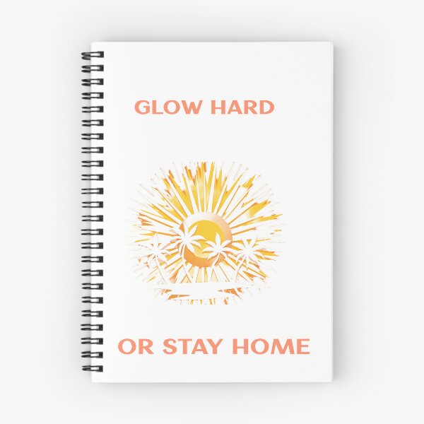 Item preview, Glow Hard or Stay Home designed and sold by gogettadriptees.