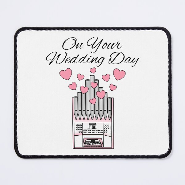 Item preview, On Your Wedding Day, Church Organ Organist Musician designed and sold by doodlerob.