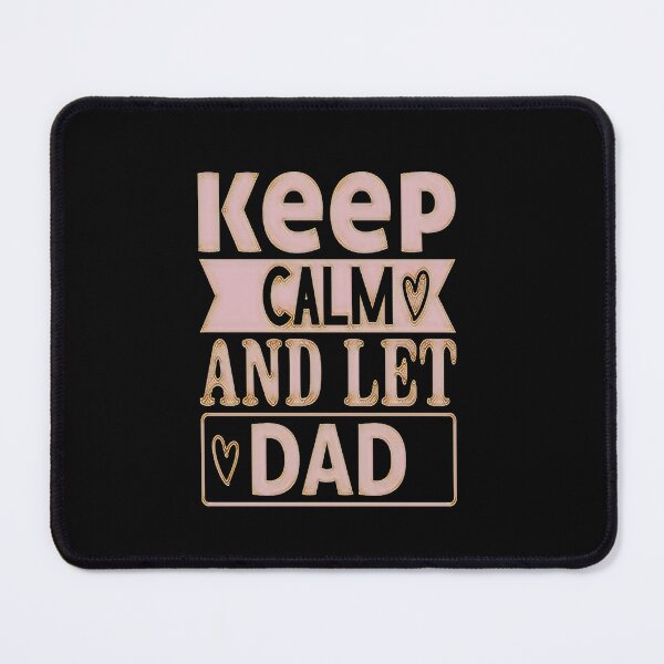 Item preview, Keep calm and let love dad designed and sold by creativerooney.