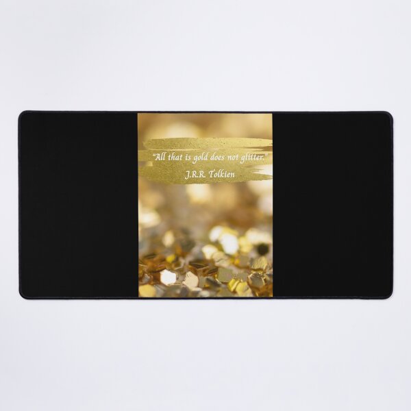 Item preview, "All That is Gold Does Not Glitter." designed and sold by LiteraryLoves.
