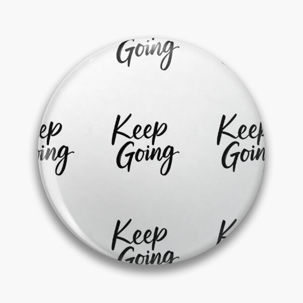 Item preview, Keep going designed and sold by ManikRaja.