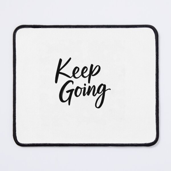 Item preview, Keep going designed and sold by ManikRaja.