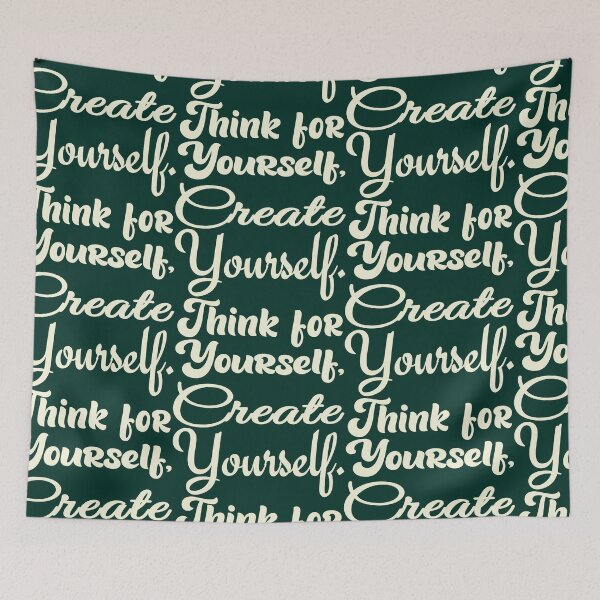 Item preview, Think for and Create Yourself designed and sold by DNC1134.