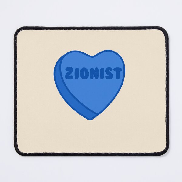 Item preview, zionist candy heart - proud to be a zionist. I stand with Israel designed and sold by jessicaleah15.