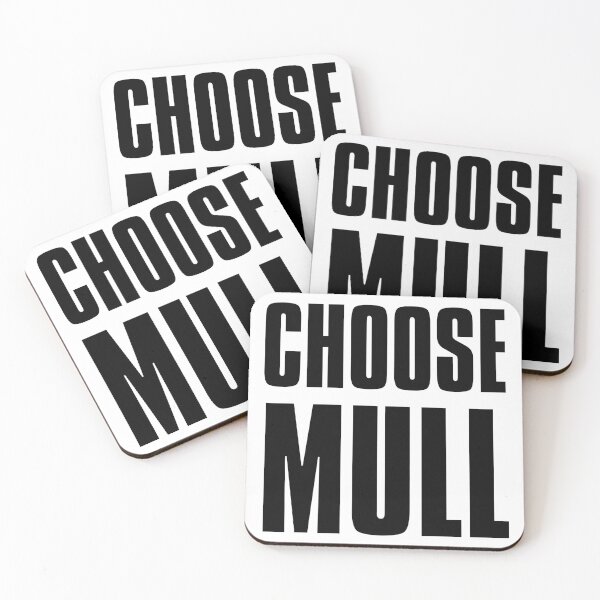 Item preview, Choose Mull designed and sold by isleheid.
