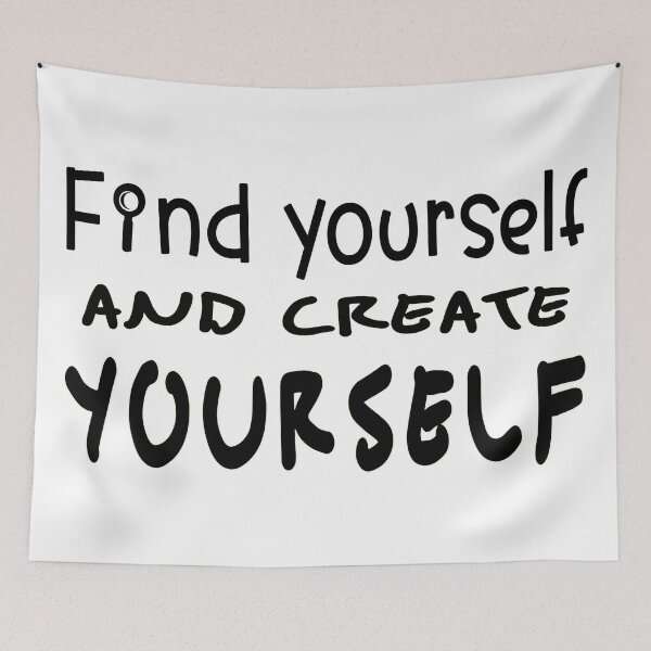 Item preview, Find yourself and Create Yourself designed and sold by DNC1134.