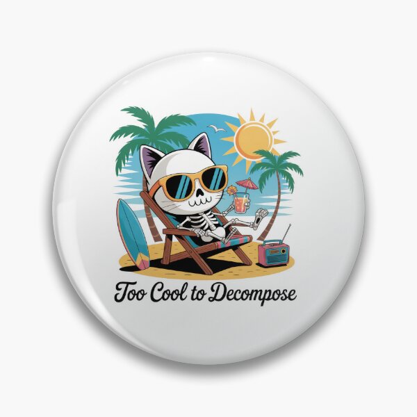 Item preview, Too Cool to Decompose – Funny Skeleton Cat Summer Design designed and sold by EpicMediaShop.