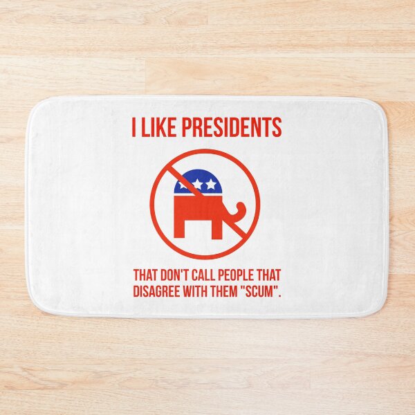 Item preview, I like presidents that don’t call their opponents “scum” designed and sold by Rachel the Artist .