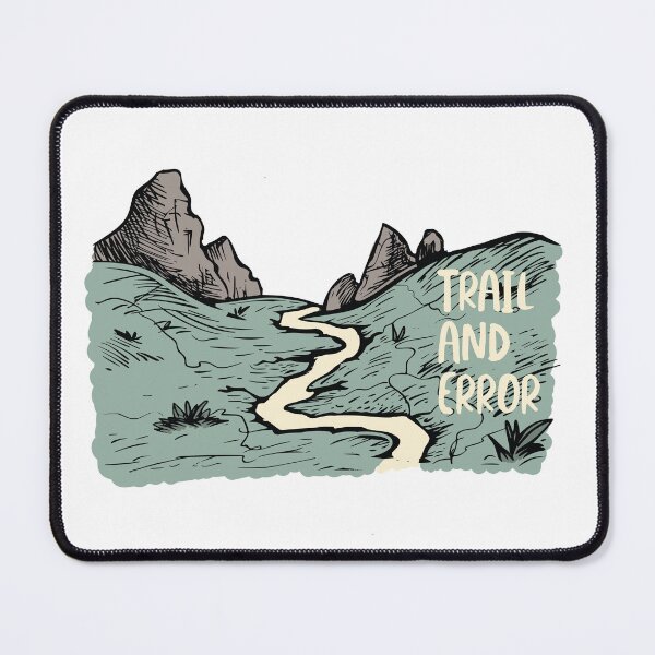 Item preview, Funny Hiking Pun Trail and Error for Outdoor Enthusiast designed and sold by whyitsme.