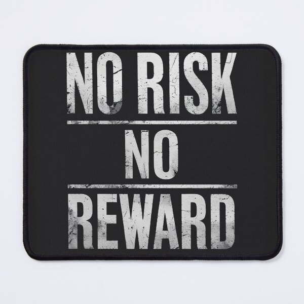 Item preview, No risk no reward design designed and sold by Motivated Sensei.