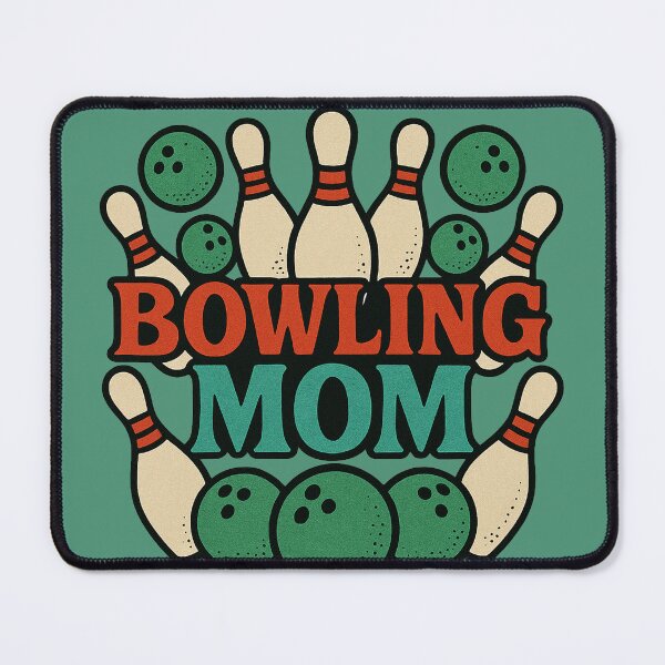 Item preview, Bowling Mom designed and sold by FrictionMaxxing.