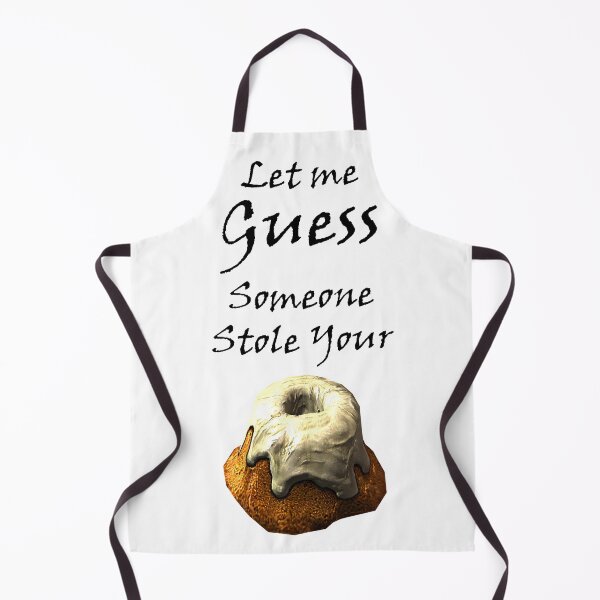 Item preview, Let me Guess, Someone Stole your Sweetroll designed and sold by My Artprintz.