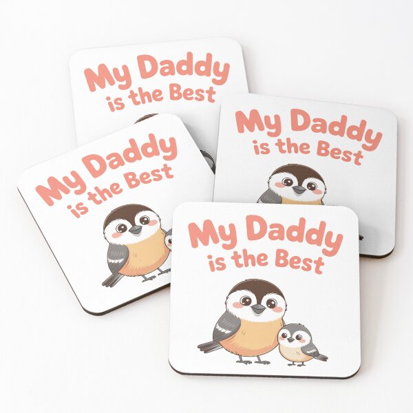 Item preview, My Daddy is the Best – Cute Chickadee Pair designed and sold by Brainy Bird's Place.