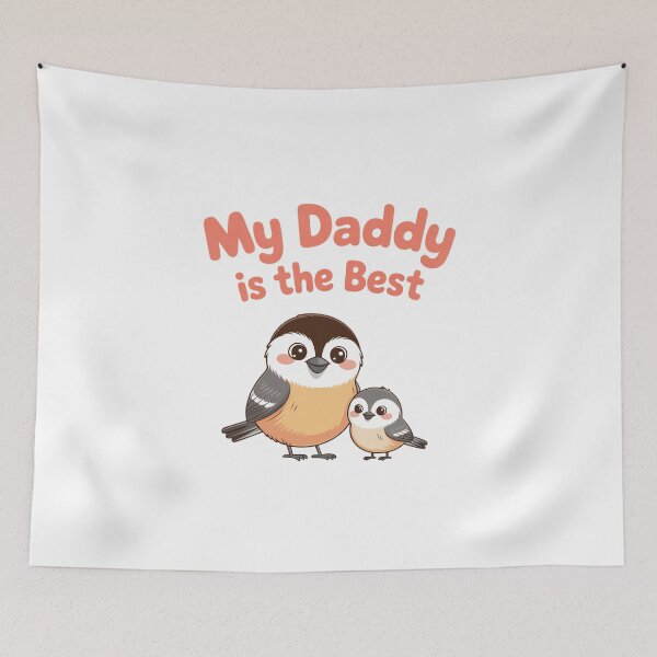 Item preview, My Daddy is the Best – Cute Chickadee Pair designed and sold by Brainy Bird's Place.
