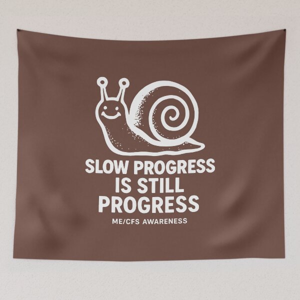 Item preview, SLOW PROGRESS IS STILL PROGRESS - ME/CFS AWARENESS - SNAIL designed and sold by Darling DeDe.