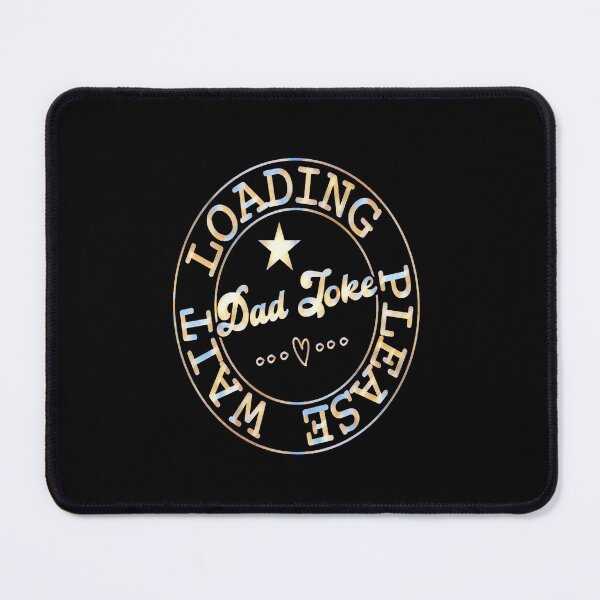 Item preview, Dad Joke Loading Please Wait designed and sold by creativerooney.