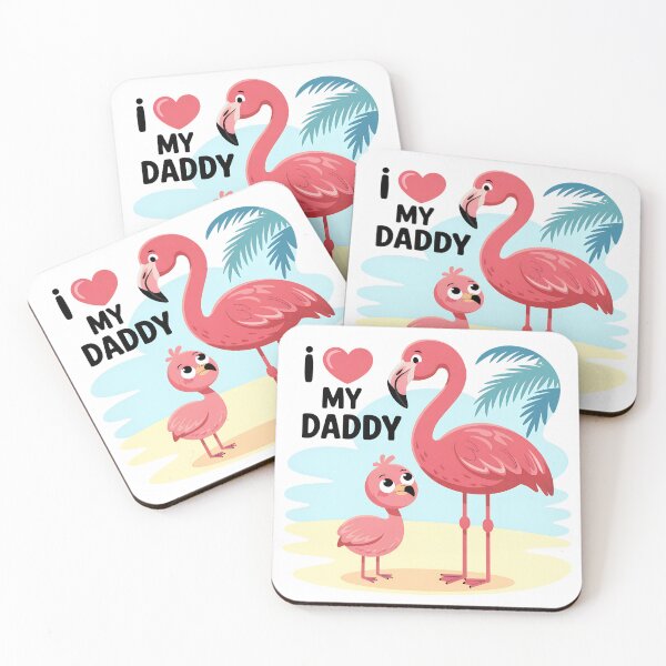 Item preview, I Love My Daddy – Flamingo Love designed and sold by Brainy Bird's Place.