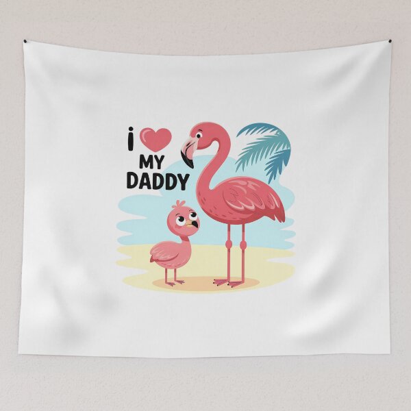 Item preview, I Love My Daddy – Flamingo Love designed and sold by Brainy Bird's Place.