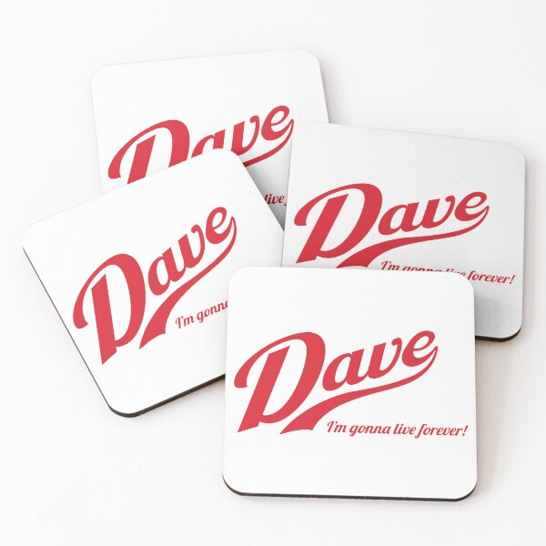 Item preview, Dave - I'm gonna live forever! designed and sold by JonnyHaw.