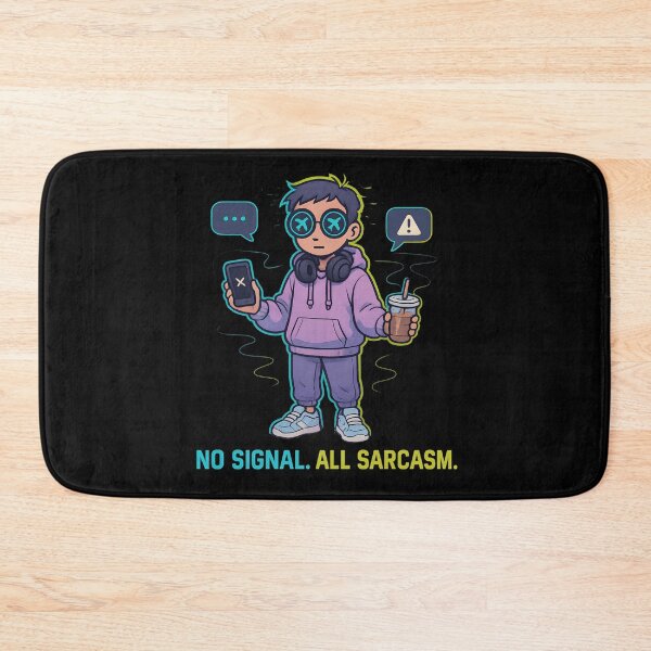 Item preview, No Signal, All Sarcasm designed and sold by MysticArtisan.