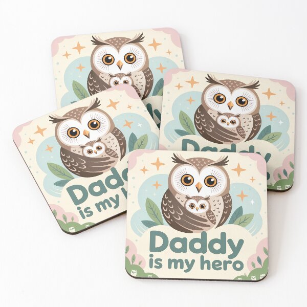Item preview, Daddy is My Hero – Cute Owl Design designed and sold by Brainy Bird's Place.