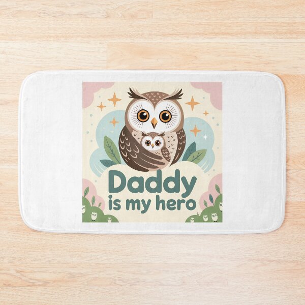 Item preview, Daddy is My Hero – Cute Owl Design designed and sold by Brainy Bird's Place.