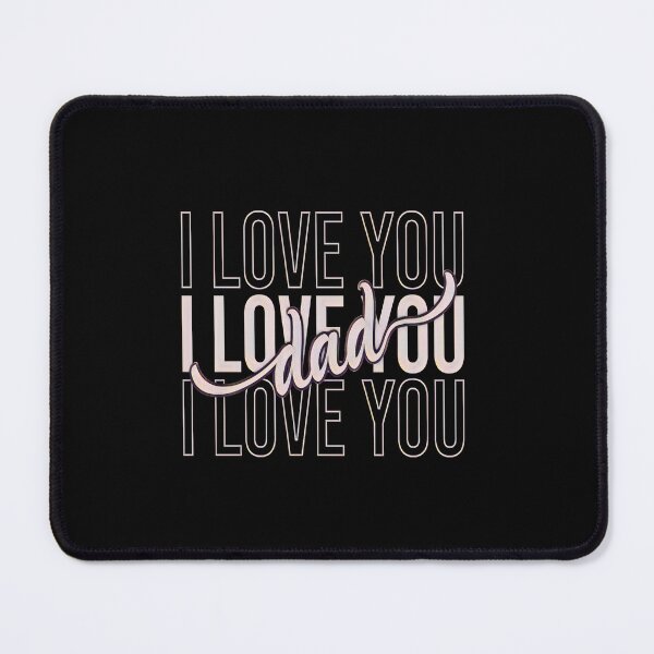 Item preview, I love you Dad #5 designed and sold by creativerooney.