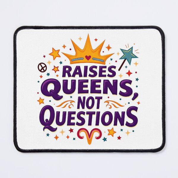 Item preview, Raises Queens Not Questions - Bold Girl Dad Statement designed and sold by Taans-Creation.