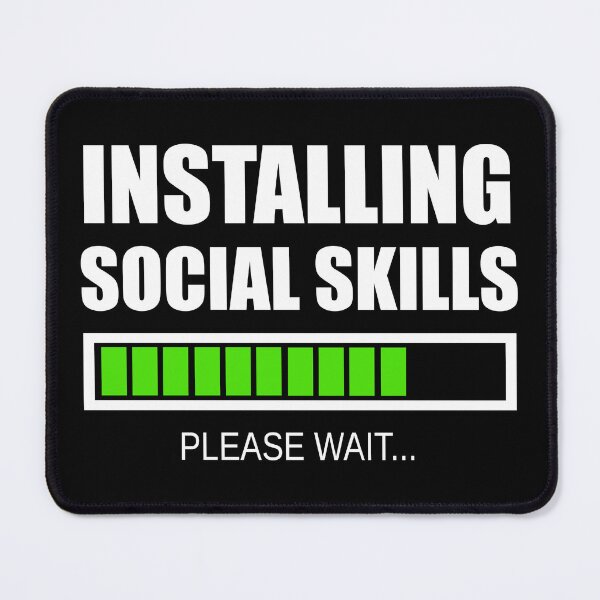 Item preview, Installing Social Skills... Please Wait designed and sold by SpaceAlienTees.