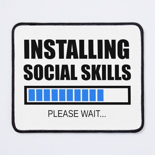 Item preview, Installing Social Skills... Please Wait designed and sold by SpaceAlienTees.