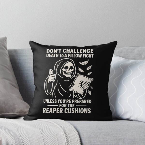 Item preview, 'Don't Challenge Death to a Pillow Fight Unless You're Prepared for the Reaper Cushions' | Dark Humour Cartoon designed and sold by HHillDesigns.