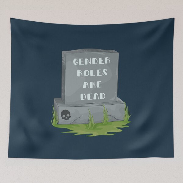 Item preview, Gender roles are dead designed and sold by PeachyLitchi.