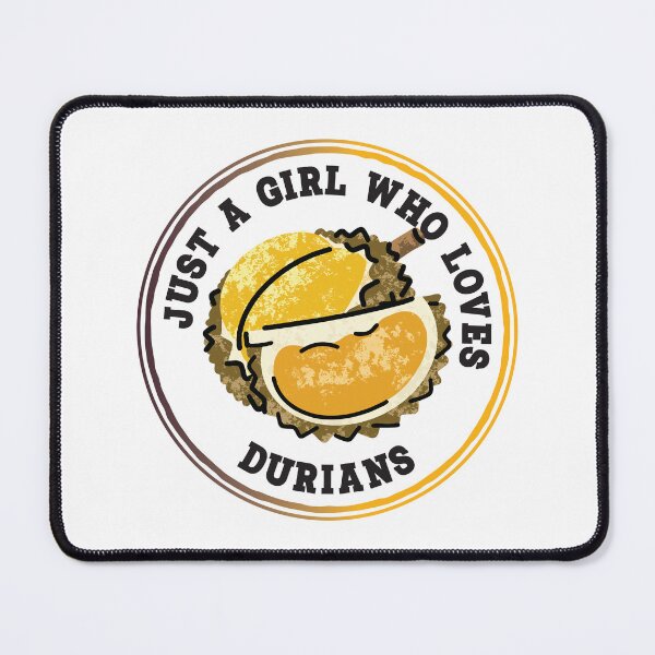 Item preview, Just A Girl Who Loves Durian designed and sold by bolimj.