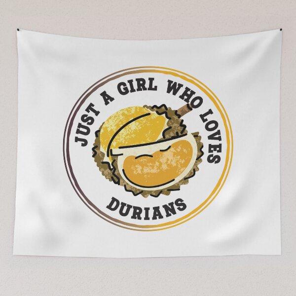 Item preview, Just A Girl Who Loves Durian designed and sold by bolimj.