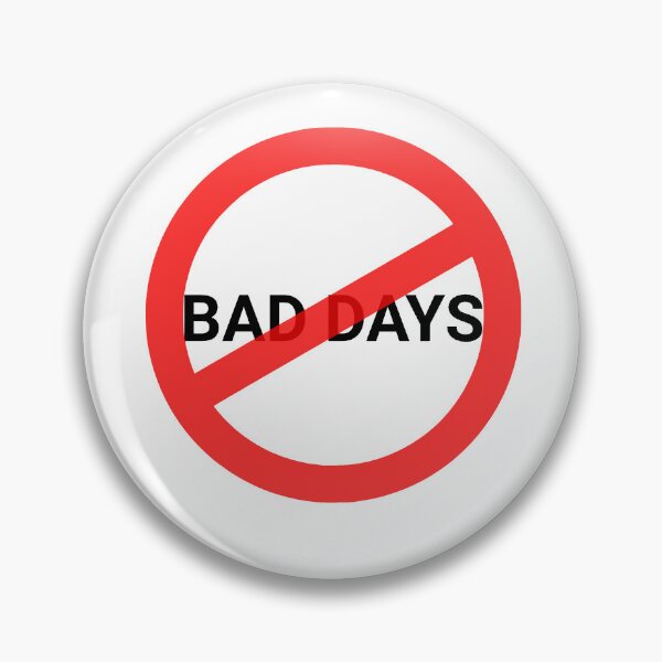 Item preview, No Bad Days designed and sold by BangoStickers.