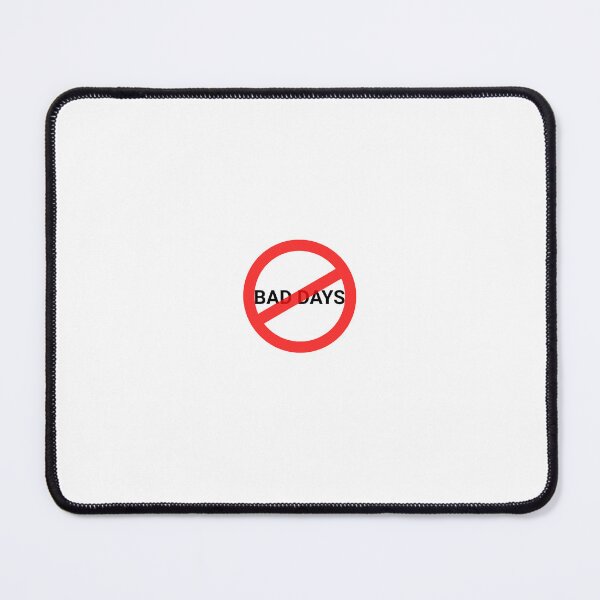 Item preview, No Bad Days designed and sold by BangoStickers.