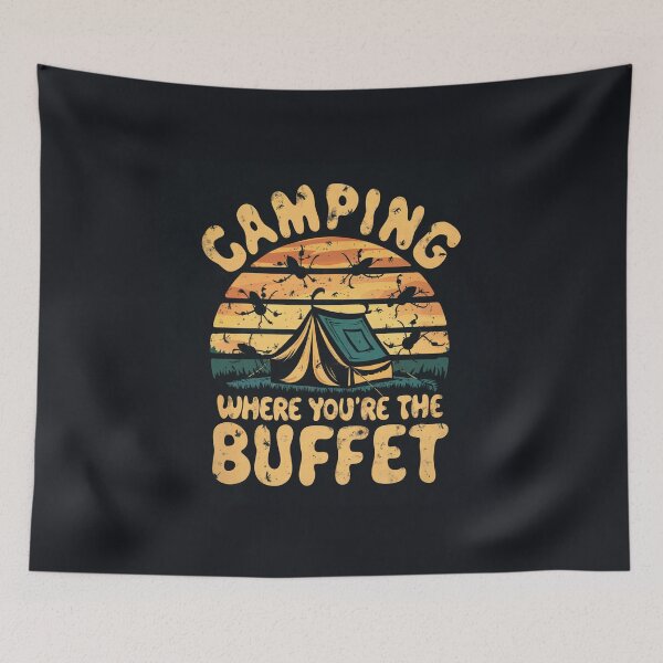 Item preview, Camping Where Your The Buffet  designed and sold by FanaticB.