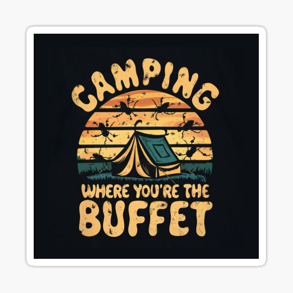 Item preview, Camping, wo Ihr Buffet ist designed and sold by FanaticB.