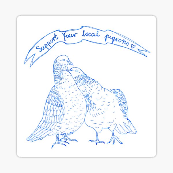 Item preview, Support Your local pigeons designed and sold by Naurelia.