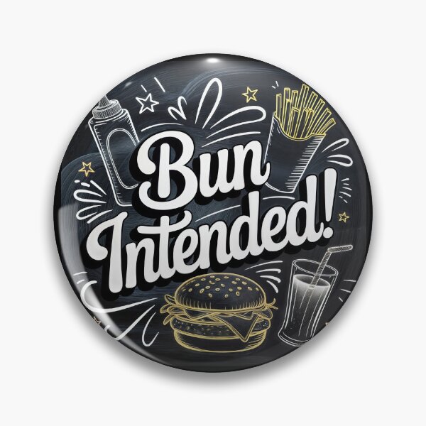 Item preview, Funny Burger Quote Art – “Bun Intended” Retro Diner Chalkboard Design designed and sold by ForeverPrintsOK.