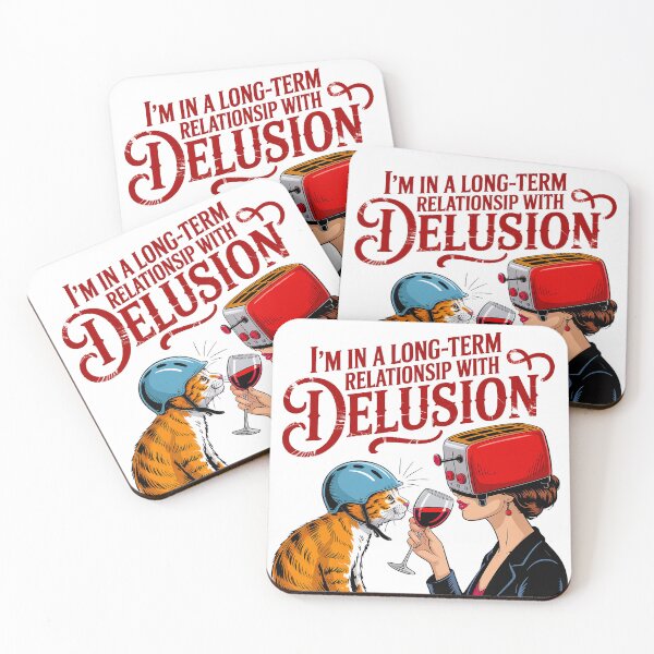 Item preview, Long-Term Relationship with Delusion Absurd Surreal Humor designed and sold by Amanda's Factory.