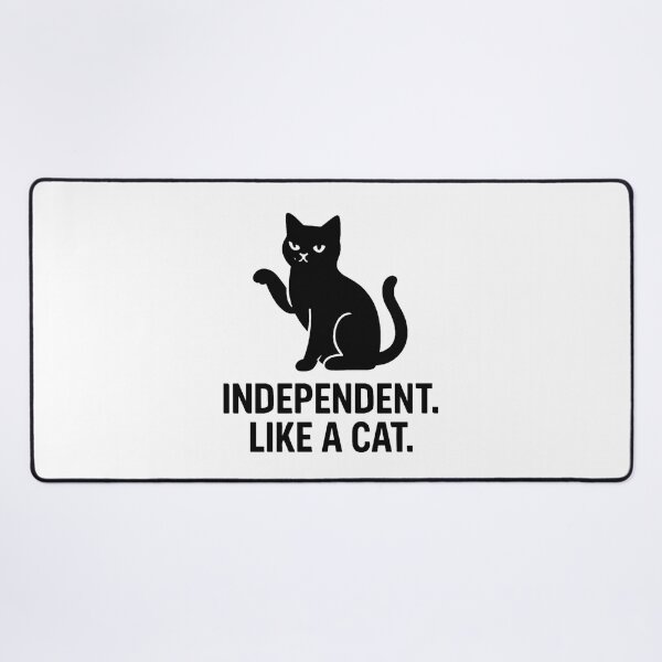 Item preview, INDEPENDENT LIKE A CAT designed and sold by TheWonkyEaselCo.
