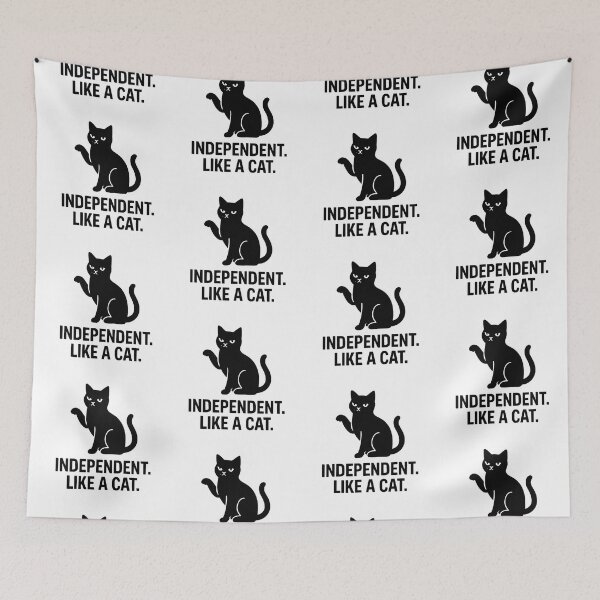 Item preview, INDEPENDENT LIKE A CAT designed and sold by TheWonkyEaselCo.