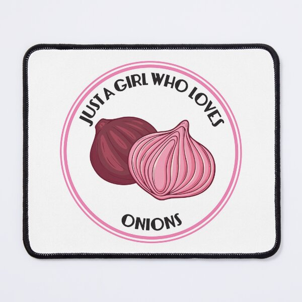 Item preview, Just A Girl Who Loves Onions designed and sold by bolimj.