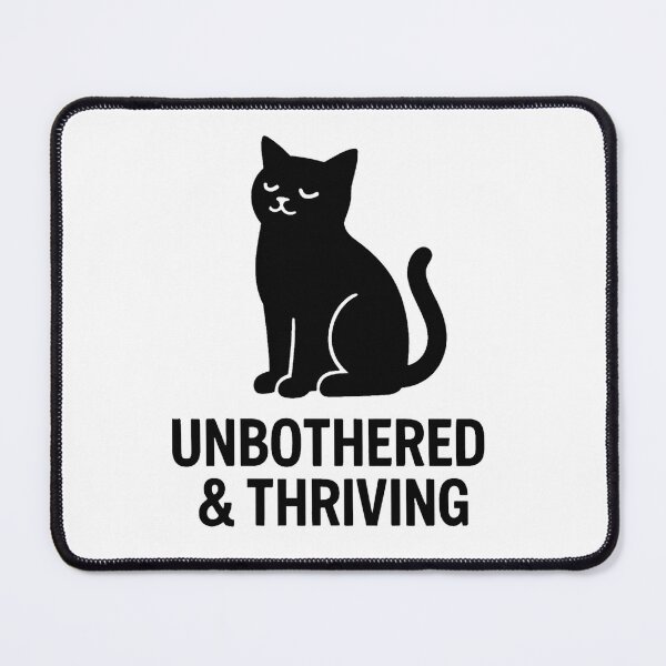 Item preview, UNBOTHERED & THRIVING designed and sold by TheWonkyEaselCo.