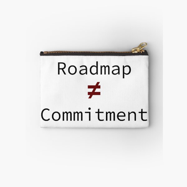 Item preview, Roadmap ≠ Commitment Reminder Product Manager Meme designed and sold by MinimumViableMeme.