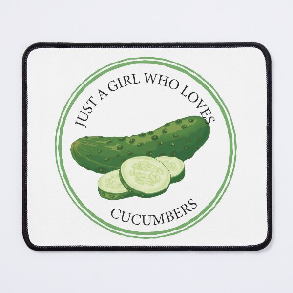 Item preview, Just a Girl Who Loves Cucumbers designed and sold by bolimj.