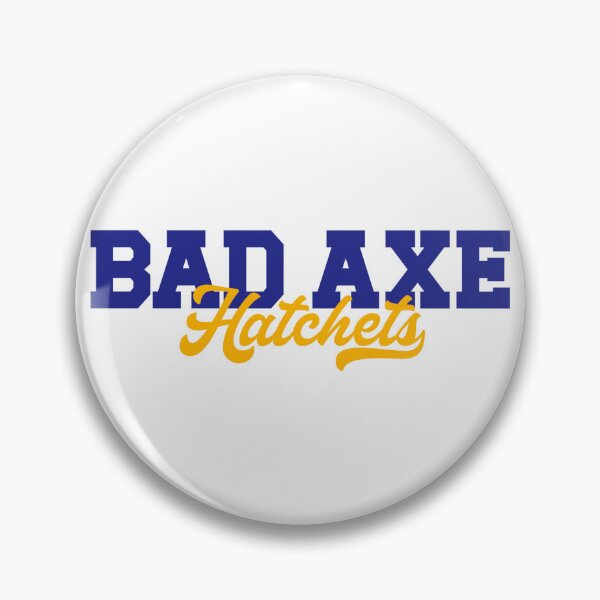 Item preview, Bad Axe Hatchets designed and sold by haleyedwardsart.