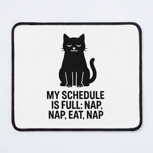 Item preview, MY SCHEDULE IS FULL: NAP, NAP, EAT, NAP designed and sold by TheWonkyEaselCo.