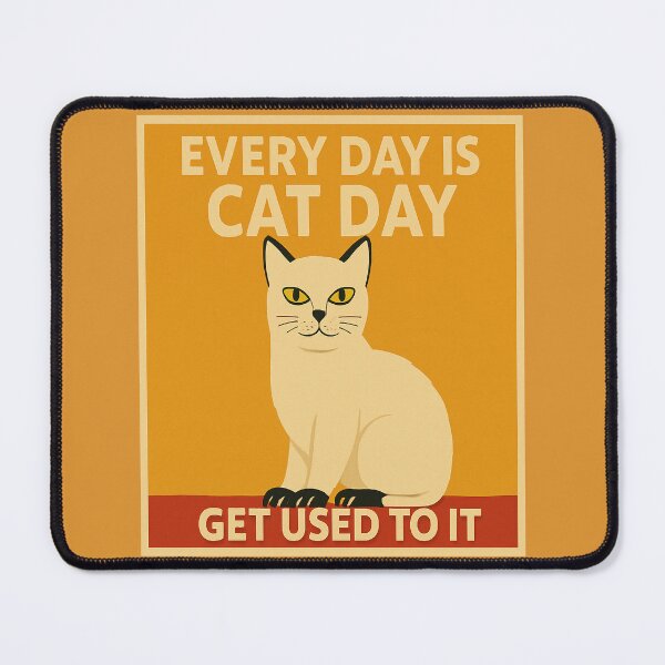 Item preview, Every Day is Cat Day designed and sold by MaPerle.